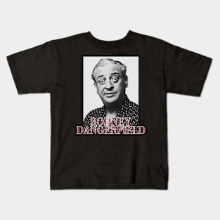 rodney dangerfield Kids T-Shirt